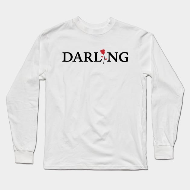 Darling With Rose Long Sleeve T-Shirt by RobinBobbinStore